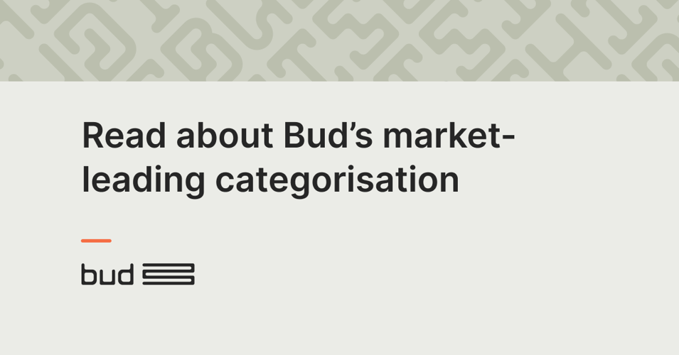 Find out why Bud’s transaction categorisation is market-leading